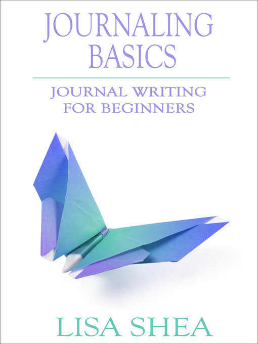Title details for Journaling Basics by Lisa Shea - Wait list